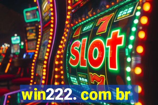 win222. com br